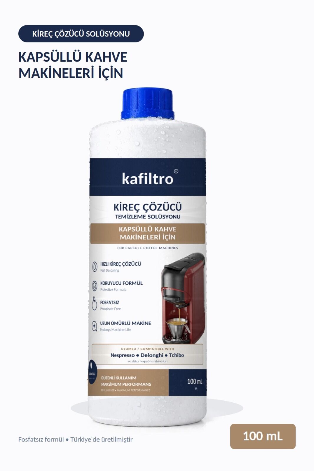 Kafiltro Kapsüllü Kahve Makinesi Kireç Çözücü Solüsyonu ( 100 ml)